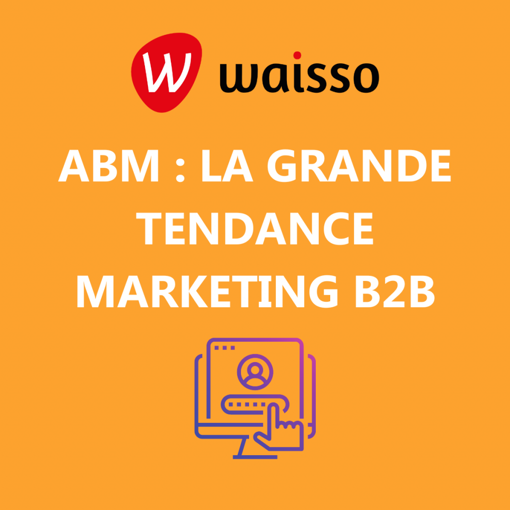 abm account based marketing tendance marketing b2b 2022 getquanty adobe marketo engage salesforce