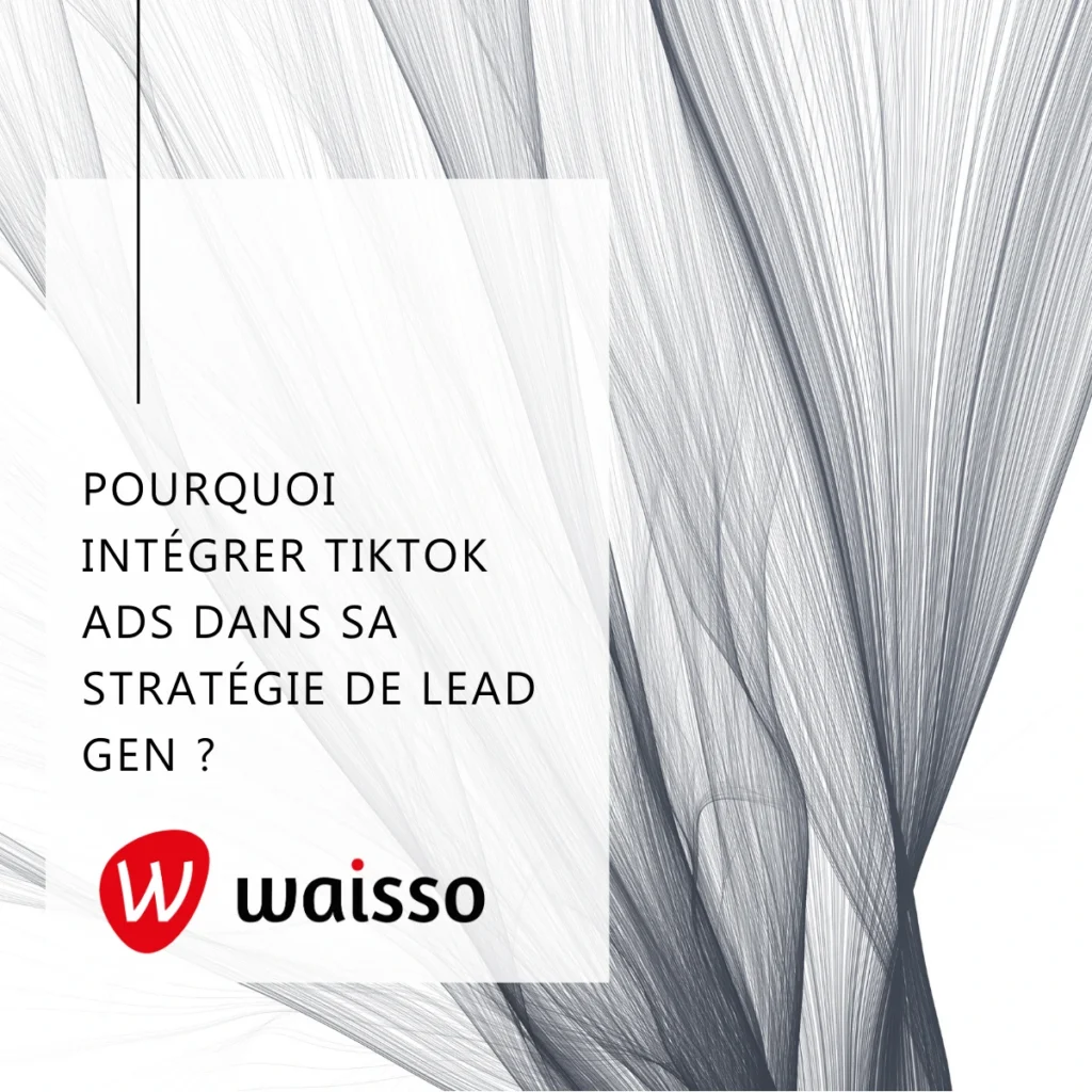 tiktok ads stratégie de lead gen