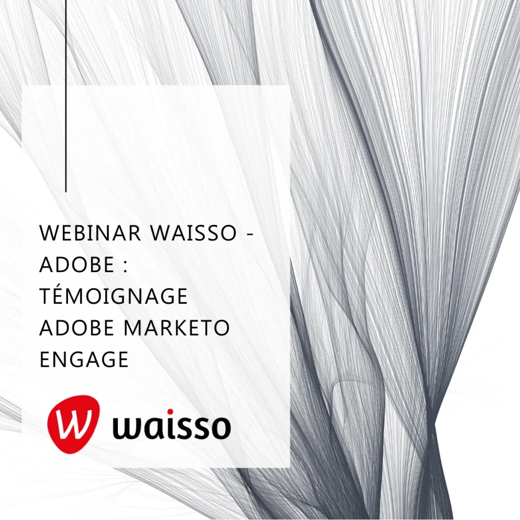 webinar waisso adobe adobe marketo engage