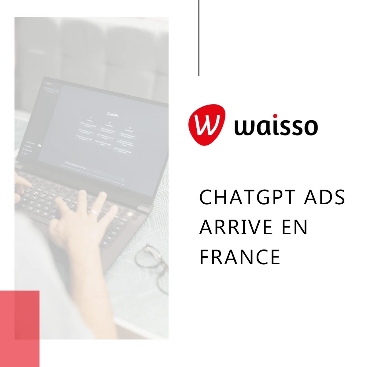 chatgpt ads arrive en france agence ia sea waisso