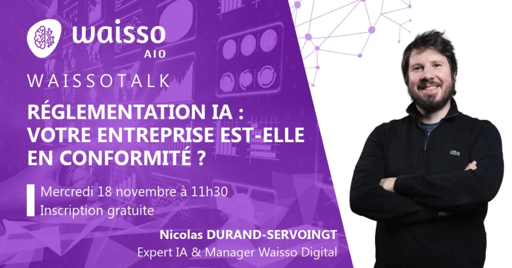 waissotalk reglementation IA entreprise en conformité waisso aio